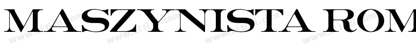 Maszynista Roman字体转换